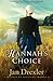 Hannah's Choice: A Novel (Journey to Pleasant Prairie) by Jan Drexler (2016-01-19)