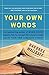 Your Own Words by Barbara Wallraff (2005-03-09)