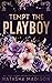 Tempt the Playboy (Tempt)