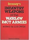 Infantry Weapons of the Warsaw Pact Armies