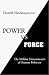 Power vs. Force: The Hidden Determinants of Human Behavior 6th printing