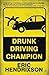 Drunk Driving Champion by Eric Hendrixson (2016-04-01)