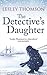 The Detective's Daughter by Thomson. Lesley ( 2013 ) Hardcover