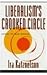 Liberalism's Crooked Circle