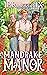 Mandrake Manor (Henbane Hol...