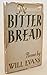 The Bitter Bread