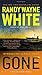 Gone (Hannah Smith Novels) by Randy Wayne White (2013-08-06)