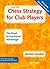Chess Strategy for Club Pla...