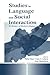 Studies in Language and Social Interaction (Routledge Communication Series) by Jenny Mandelbaum (2014-07-17)