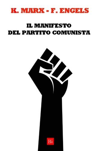 Il Manifesto del Partito Comunista (Italian Edition) by Karl Marx (2016-01-14)