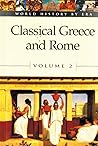 World History by Era, Volume 2: Classical Greece and Rome