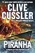 Piranha (The Oregon Files) by Clive Cussler (2015-05-26)