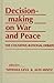 Decisionmaking on War and Peace by Alex Mintz