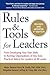 Rules & Tools for Leaders: From Developing Your Own Skills to Running Organizations of Any Size, Practical Advice for Leaders at All Levels by Smith, Perry M., Foley MA, General Jeffrey W. 4 Rev Upd edition (2013) Paperback