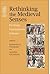 [(Rethinking the Medieval Senses: Heritage/Fascinations/Frames)] [Author: Stephen G. Nichols] published on (February, 2008)