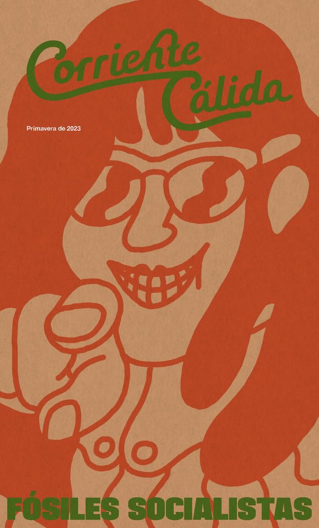 Corriente cálida: Fósiles socialistas (Paperback)