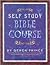 Self Study Bible Course Workbook edition