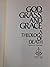 God, grass, and grace;: A theology of death