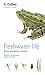 Freshwater Life (Collins Po...