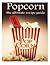 Popcorn :The Ultimate Recipe Guide by Susan Hewsten (2013-11-25)