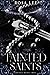Tainted Saints (Dark Retellings)