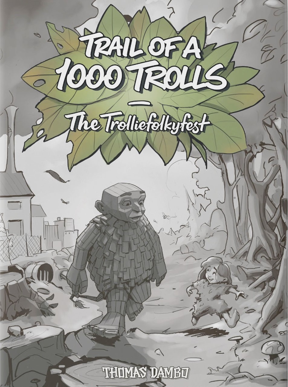 Trail of a 1000 Trolls: The Trolliefolkyfest