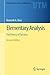 ELEMENTARY ANALYSIS: THE THEORY OF CALCULUS, 2ND EDITION