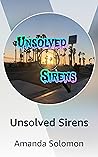 Unsolved Sirens