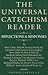 The Universal Catechism Reader: Reflections & Responses (1990-12-03)
