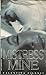 Mistress Mine by Cilescu, Valentina (1993) Paperback