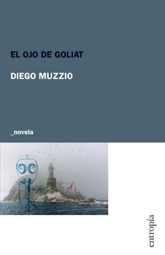 Portada de El ojo de Goliat, de Diego Muzzio