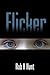 Flicker by Rob H Hunt (2014...