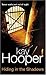Hiding in the Shadows by Kay Hooper (2002-01-10)