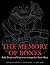 The Memory of Bones: Body, Being, and Experience among the Classic Maya (Joe R. & Teresa Lozano Long Series in Latin American & Latin) by Houston Stephen Stuart David Taube Karl (2011-02-01) Paperback