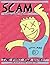 Scam: The First Four Issues! [Paperback] [2010] (Author) Erick Lyle