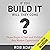 If You Build It Will They Come?: Three Steps to Test and Validate Any Market Opportunity