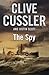 The Spy by Clive Cussler (10-Jun-2010) Hardcover by Clive Cussler