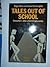 Tales Out of School: Consumers' Views of British Education (Routledge Direct Editions)