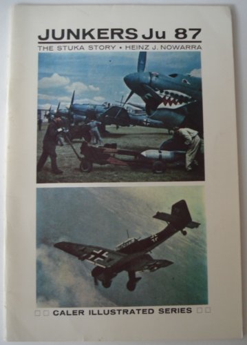 Junkers Ju 87;: The Stuka story (Caler illustrated series)