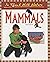Mammals (In Touch with Nature)
