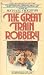 The Great Train Robbery