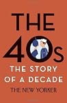 The 40s: The Stor...