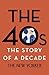 The 40s: The Story of a Decade by The New Yorker Magazine (6 May, 2014) [Hardcover]