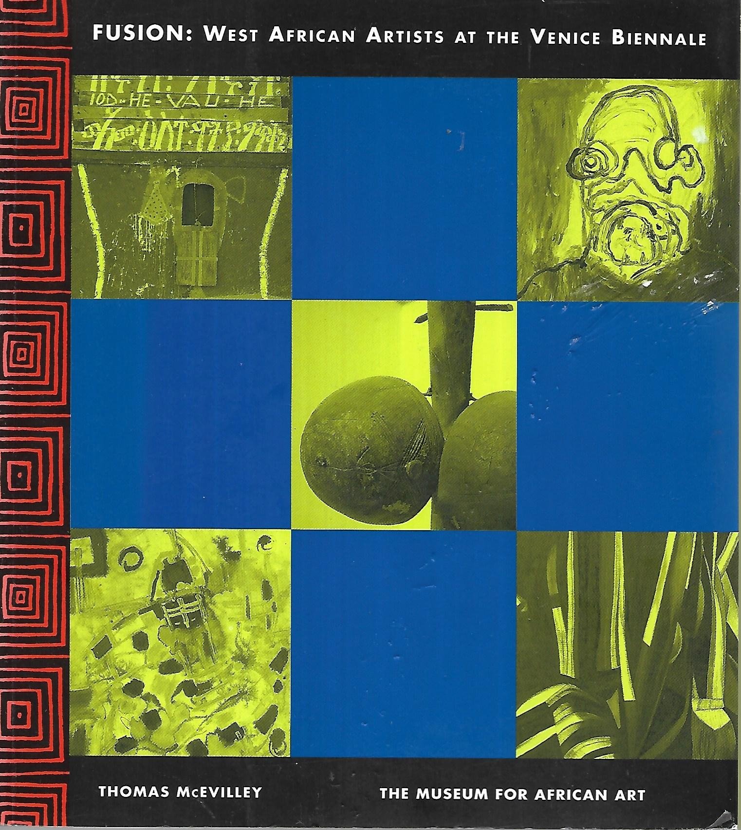 Fusion: West African Artists at the Venice Biennale (Focus on African Art)