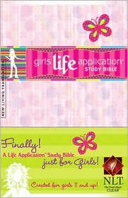 Girls Life Application Study Bible NLT 2nd (second) edition Text Only