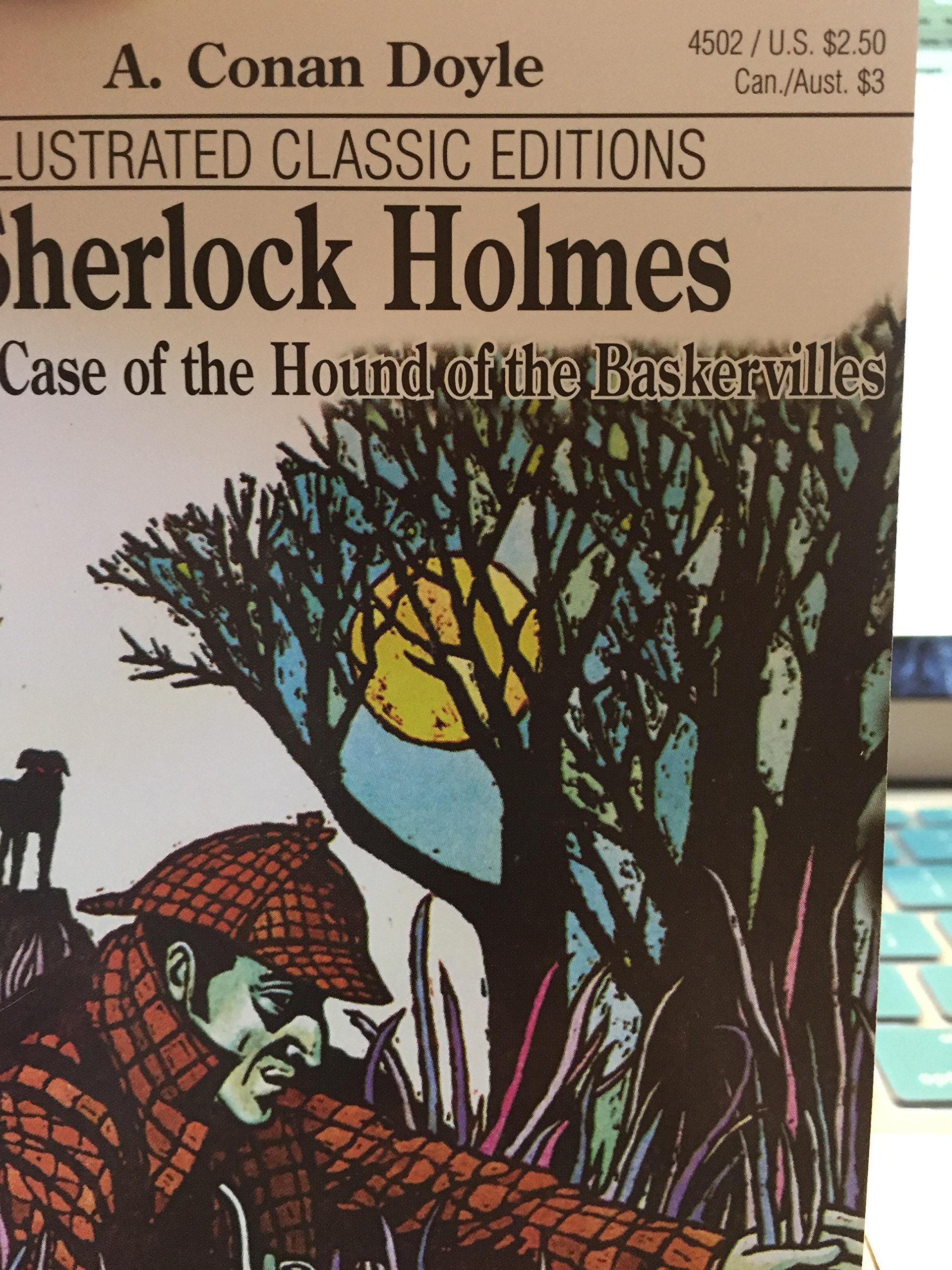 SHERLOCK HOLMES ILLUSTRATED CLASSIC EDITIONS AND THE HOUND OF THE BASKERVILLES