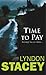 Time to Pay by Lyndon Stacey (2007-09-28)