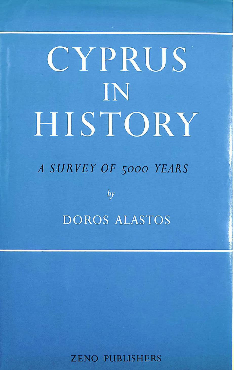 Cyprus in history: A survey of 5,000 years (Hardcover)
