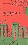 Astal tiš riba friš. [1] : Život pesnika : political nigredo