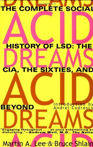 Acid Dreams: The Complete Social History of LSD (Unknown Binding)